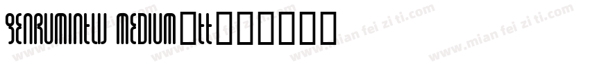 genrumintw medium-tt字体转换